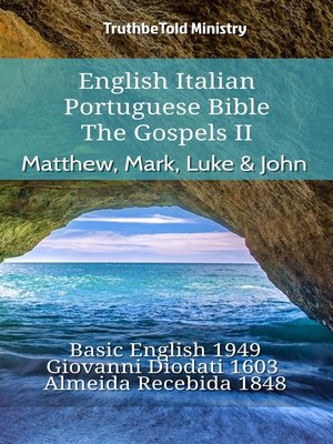 cover image of English Italian Portuguese Bible--The Gospels II--Matthew, Mark, Luke & John